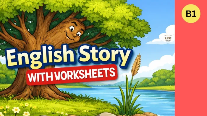 The Oak and the Reed ESL Worksheet (B1) | Reading, Vocabulary & Grammar Activities cover